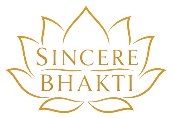 Sincere Bhakti